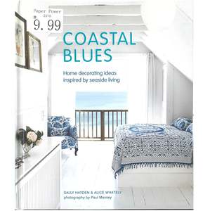 Activity Books: Coastal Blues: Home Decorating Ideas Inspired by Seaside Living