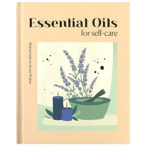 Activity Books: Essential Oils For Self-Care