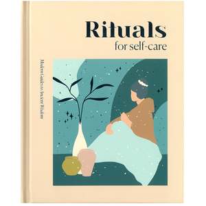 Rituals For Self-Care