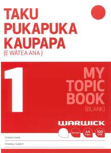 Exercise Books: Warwick Taku Pukapuka Kaupapa - My Topic Book - My Everyday Book 1 - Large