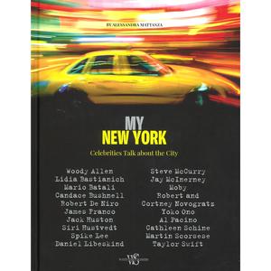 MY NEW YORK - Celebrities Talk About The City
