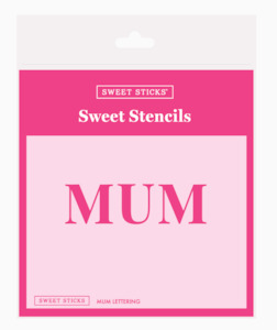 Sweet Sticks: Mum Lettering Stencil
