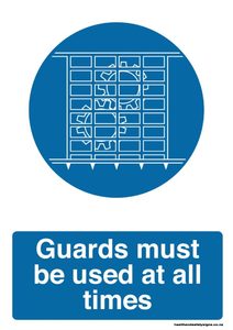 Home / ACM signs / Mandatory signs / Guards must be used at all times mandatory sign
