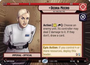 Star Wars Unlimited Single In Stock: Dedra Meero - Not Wasting Time (Hyperspace) (274) [Secrets of Power]