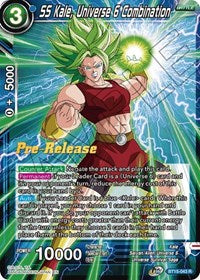 PRE RELEASE - SS Kale, Universe 6 Combination - BT15-043 R