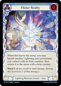 Flesh And Blood Singles 1: Flicker Reality [OMN005] (Omens of the Third Age)  Rainbow Foil