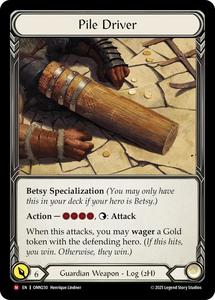 Flesh And Blood Singles 1: Pile Driver [OMN230] (Omens of the Third Age)