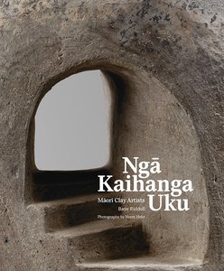 Ngā Kaihanga Uku: Māori Clay Artists - carlaruka.com