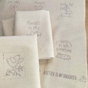 Stitchery Linen/Cotton Embroidery Panels - A Letter to My Daughter - By Natalie Bird