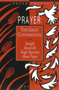 Prayer: The Great Conversation Family Life Catholic Gifts