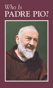 Blessed Mother: Who Is Padre Pio? Family Life Catholic Gifts