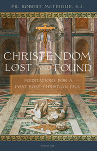 Christendom Lost and Found Family Life Catholic Gifts
