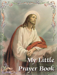 My Little Prayer Book – Jesus Praying Family Life Catholic Gifts