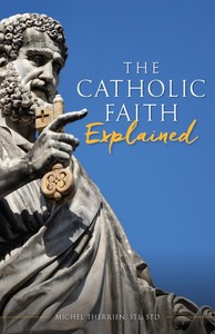 Books Family Life Catholic Gifts: The Catholic Faith Explained Family Life Catholic Gifts