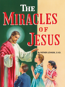 The Miracles of Jesus- Fr Lovasik Family Life Catholic Gifts