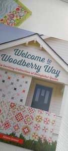 Patchwork Books And Magazines: Welcome to Woodberry Way - An Inviting Collection of Delightful Quilts