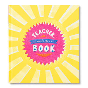 Teacher, I Made You A Book