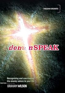 Products: DemonSPEAK Recognising and overcoming the enemy voices in your life - New Zealand Author