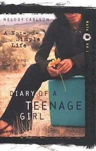 Diary of a Teenage Girl Series, Maya #1: A Not-So-Simple Life Ages 12-17