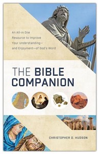 Bible Companion: An All in One Resource for to Improve Your Understanding and En&hellip;