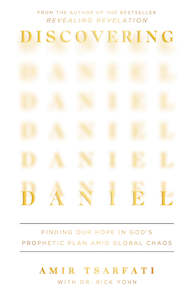 Discovering Daniel: Finding Our Hope in God's Prophetic Plan Amid Global Ch&hellip;