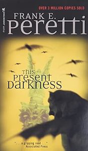 Popular Authors: This Present Darkness #1 This Present Darkness Series - Mass market edition