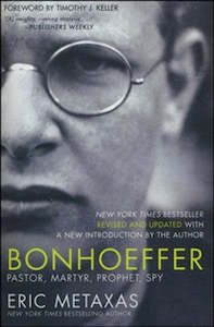 Popular Authors: Bonhoeffer: Pastor, Martyr, Prophet, Spy