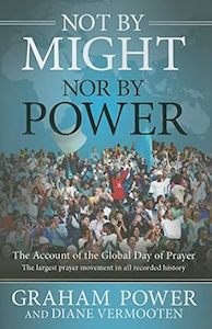 Not By Might, Nor By Power: The Account of the Global Day of Prayer
