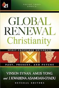 Global Renewal Christianity. Volume 3 Africa
