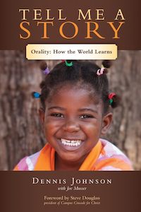 Tell Me a Story: Orality―How the World Learns