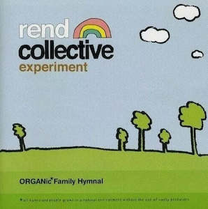 Organic Family Hymnal CD - Rend Collective Experienment