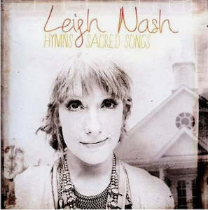 Hymns and Sacred Songs CD - Leigh Nash