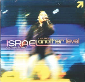 Cds: Live From Another Level CD - Israel and New Breed
