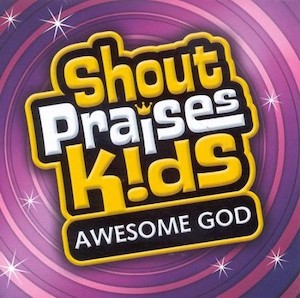 Cds: Shout Praises Kids: Awesome God CD