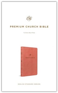 ESV Premium Church Bible Blush Rose Trutone 8 font size
