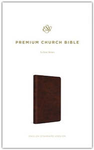 Bibles: ESV Premium Church Bible Brown Trutone 8 font size