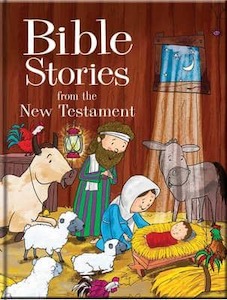 Children: Bible Stories from the New Testament