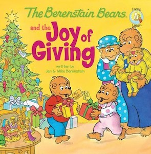 Living Lights: The Berenstain Bears and the Joy of Giving Ages 4-7