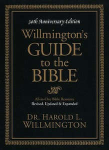 Willmington's Guide to the Bible, 30th Anniversary Edition