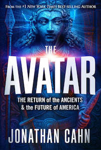 Avatar, The. The Return of the Ancients and the Future of America Pre-Order Now &hellip;