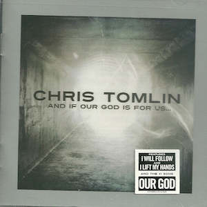 Cds: And If Our God Is For Us CD - Chris Tomlin