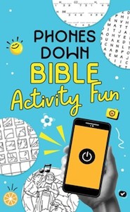 Primary: Phones Down Bible Activity Fun. Ages 6-10