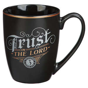 Men: Trust in the Lord Black and Gold Ceramic Coffee Mug - Proverbs 3:5 *THIS CERAMIC MUG IS NOT AVAILABLE TO BE SENT ON IT’S OWN – We are able to ship with combined orders of $100 or more.*