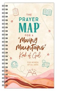 Prayer Map for a Moving Mountains Kind of Girl