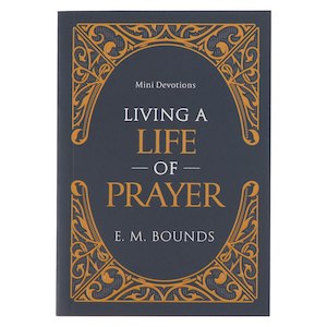 Living A Life of Prayer Mini Devotional