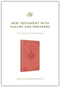 ESV New Testament with Psalms and Proverbs Blush Rose Fleur-de-lis design 8.5 point font