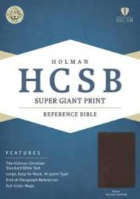 Hcsb: Super Giant Print Reference Bible burgundy Genuine leather. Holman Christian Standard Bible