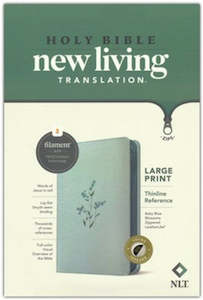 Nlt: NLT Large Print Thinline Reference Zipper Bible filament enabled edition Baby Blue Blossoms leatherlike INDEXED 10.25 point font