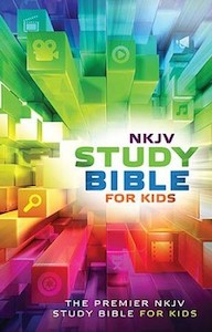 Nkjv Children: NKJV Study Bible for Kids paperback. Ages 8-12