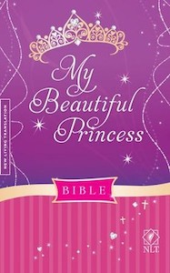 Other Childrens Bibles: NLT My Beautiful Princess Bible hardcover Ages 4-9